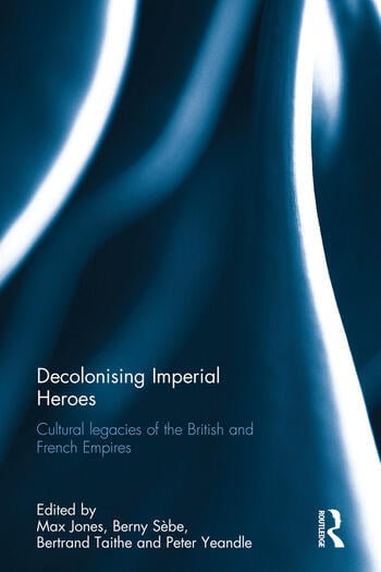 DECOLONISING IMPERIAL HEROES