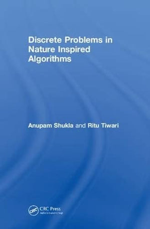 DISCRETE PROBLEMS IN NATURE INSPIRED ALGORITHMS