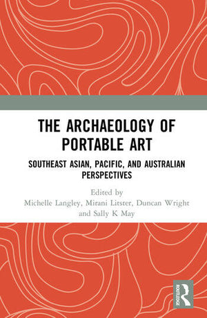 THE ARCHAEOLOGY OF PROTABLE ART