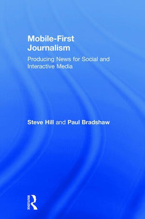 MOBILE-FIRST JOURNALISM