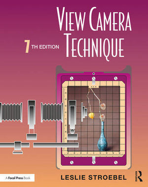 VIEW CAMERA TECHNIQUE