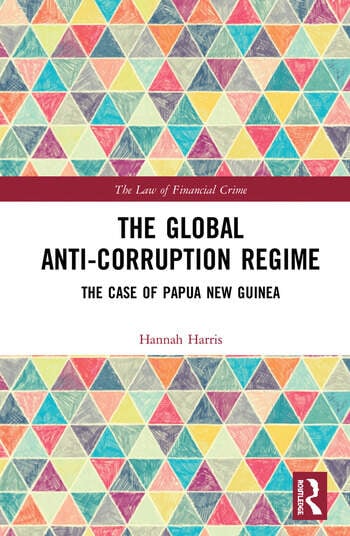THE GLOBAL ANTI-CORRUPTION REGIME