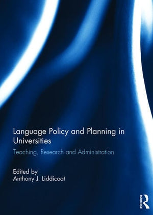 LANGUAGE POLICY AND PLANNING IN UNIVERSITIES