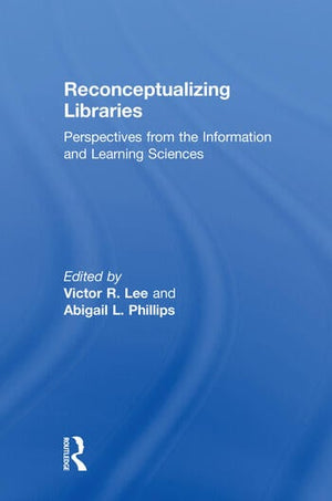 RECONCEPTUALIZING LIBRARIES