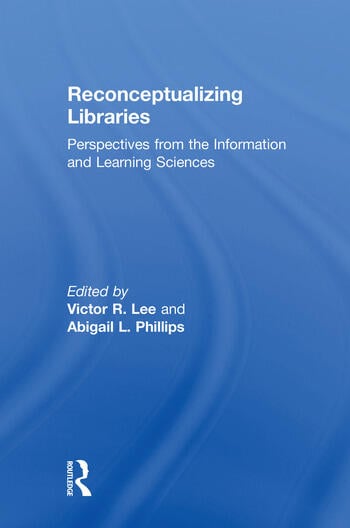 RECONCEPTUALIZING LIBRARIES