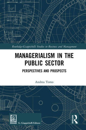 MANAGERIALISM IN THE PUBLIC SECTOR