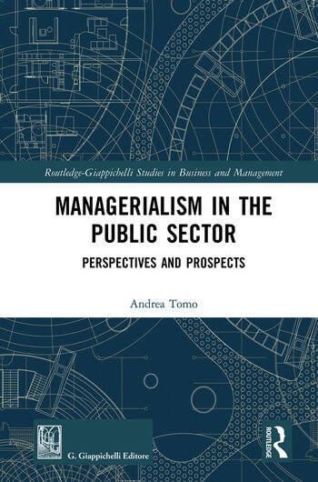 MANAGERIALISM IN THE PUBLIC SECTOR
