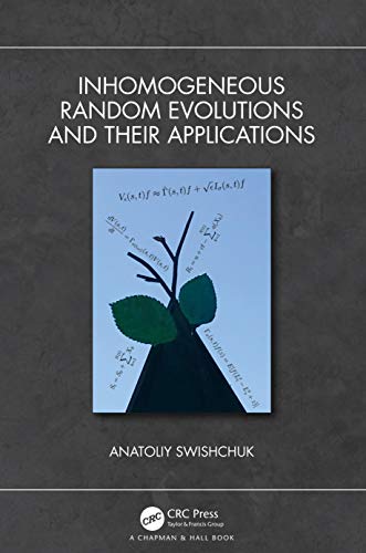 INHOMOGENEOUS RANDOM EVOLUTIONS AND THEIR APPLICATIONS