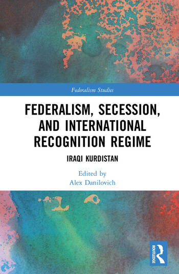 FEDERALISM, SECESSION, AND INTERNATIONAL RECOGNITION REGIME