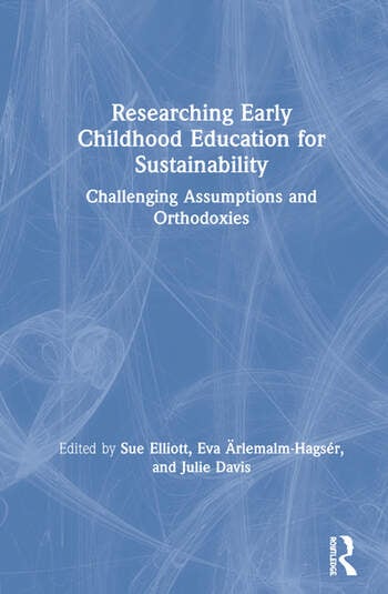 RESEARCHING EARLY CHILDHOOD EDUCATION FOR SUSTAINABILITY