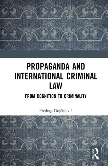 PROPAGANDA AND INTERNATIONAL CRIMINAL LAW