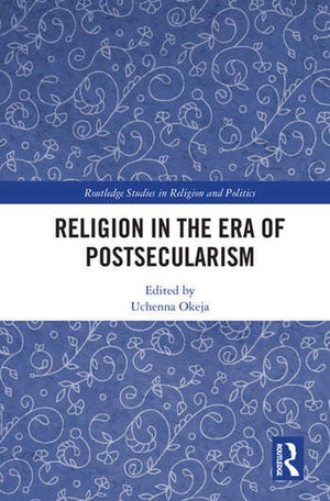RELIGION IN THE ERA OF POSTSECULARISM