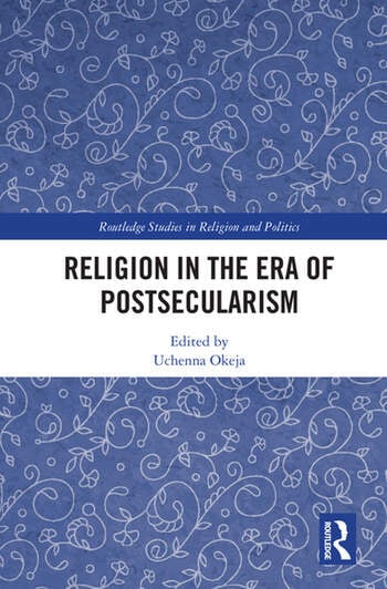 RELIGION IN THE ERA OF POSTSECULARISM