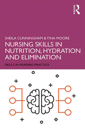 NURSING SKILLS IN NUTRITION, HYDRATION AND ELIMINATION