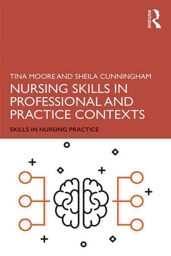 NURSING SKILLS IN PROFESSIONAL AND PRACTICE CONTEXTS