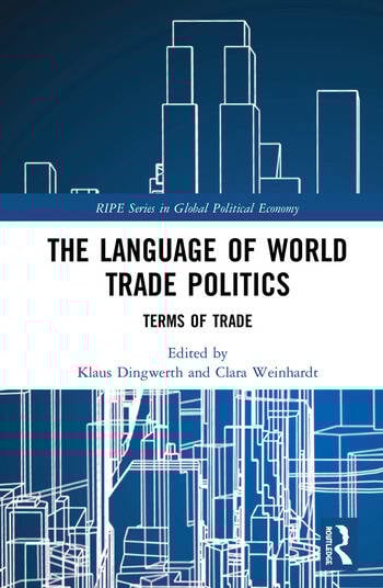 THE LANGUAGE OF WORLD TRADE POLITICS