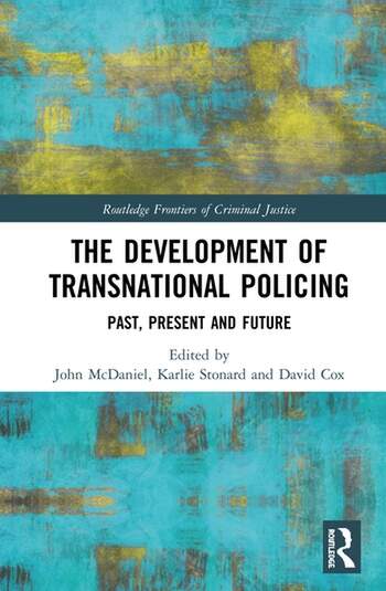 THE DEVELOPMENT OF TRANSNATIONA POLICING