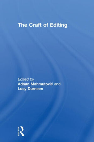 THE CRAFT OF EDITING