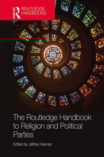 THE ROUTLEDGE HANDBOOK TO RELIGION AND POLITICAL PARTIES