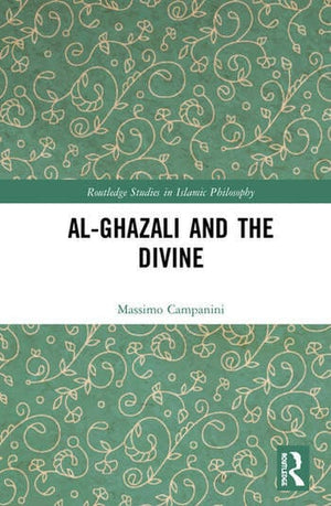 AL-GHAZALI AND THE DIVINE