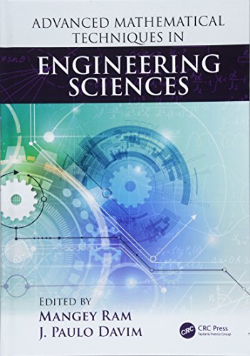 ADVANCED MATHEMATICAL TECHNIQUES IN ENGINEERING SCIENCES
