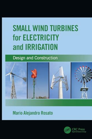 SMALL WIND TRUBINES FOR ELECTRICITY AND IRRIGATION