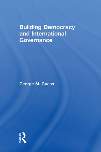 BUILDING DEMOCRACY AND INTERNATIONAL GOVERNANCE