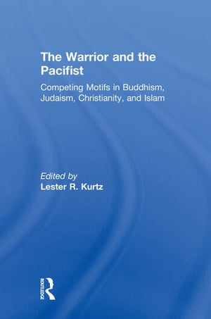 THE WARRIOR AND THE PACIFIST