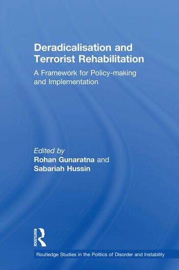 DERADICALISATION AND TERRORIST REHABILITATION