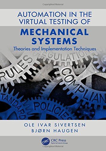 AUTOMATION IN THE VIRTUAL TESTING OF MECHANICAL SYSTEMS