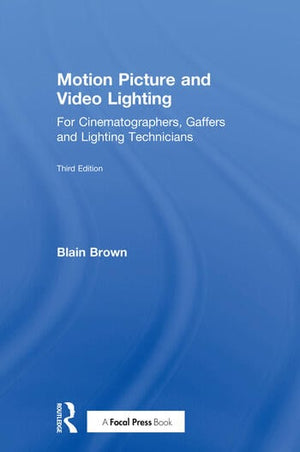 MOTION PICTURE AND VIDEO LIGHTING