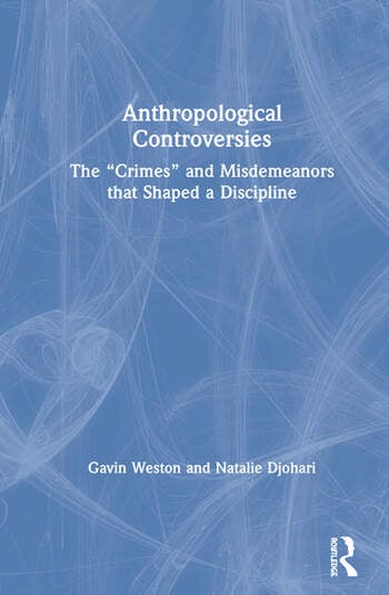 ANTHROPOLOGICAL CONTROVERSIES