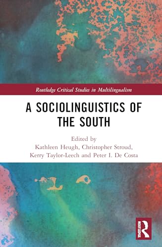 A SOCIOLINGUISTICS OF THE SOUTH