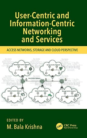 USER-CENTRIC AND INFORMATION-CENTRIC NETWORKING AND SERVICES