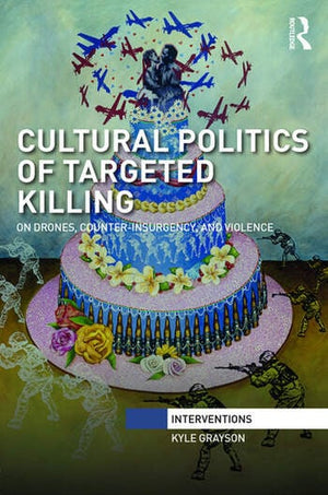 CULTURAL POLITICS OF TARGETED KILLING