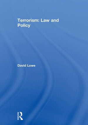 TERRORISM: LAW AND POLICY