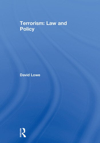 TERRORISM: LAW AND POLICY