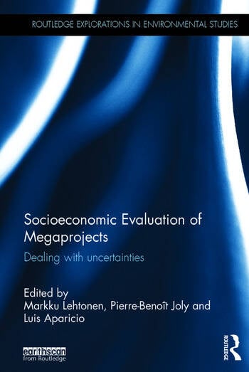 SOCIOECONOMIC EVALUATION OF MEGAPROJECTS