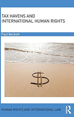 TAX HAVENS AND INTERNATIONAL HUMAN RIGHTS