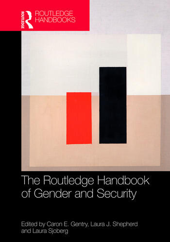 ROUTLEDGE HANDBOOK OF GENDER AND SECURITY