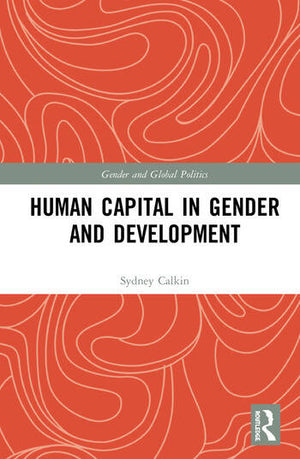 HUMAN CAPITAL IN GENDER AND DEVELOPMENT