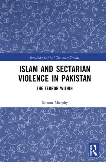 ISLAM AND SECTARIAN VIOLENCE IN PAKISTAN
