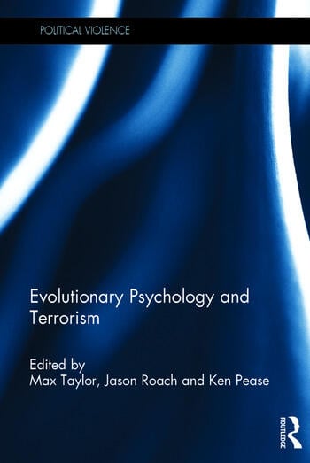 EVOLUTIONARY PSYCHOLOGY AND TERRORISM