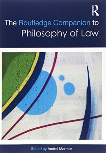 THE ROUTLEDGE COMPANION TO PHILOSOPHY OF LAW