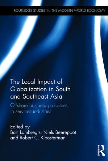 THE LOCAL IMPACT OF GLOBALIZATION IN SOUTH AND SOUTHEAST ASIA