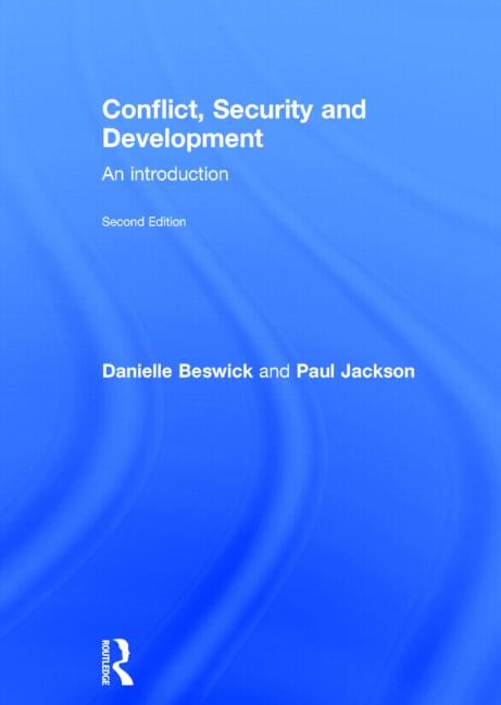 CONFLICT, SECURITY AND DEVELOPMENT
