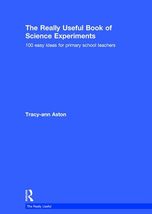 THE REALLY USEFUL BOOK OF SCIENCE EXPERIMENTS