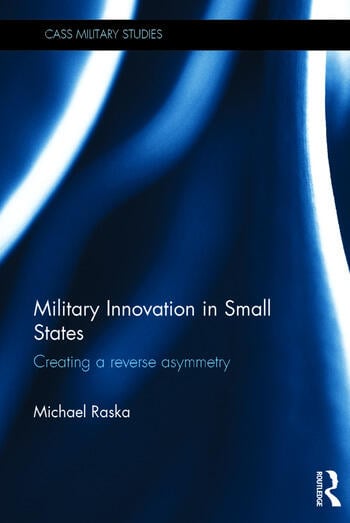 MILITARY INNOVATION IN SMALL STATES
