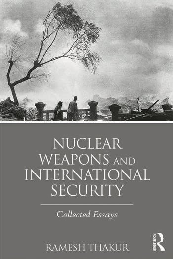 NUCLEAR WEAPONS AND INTERNATIONAL SECURITY