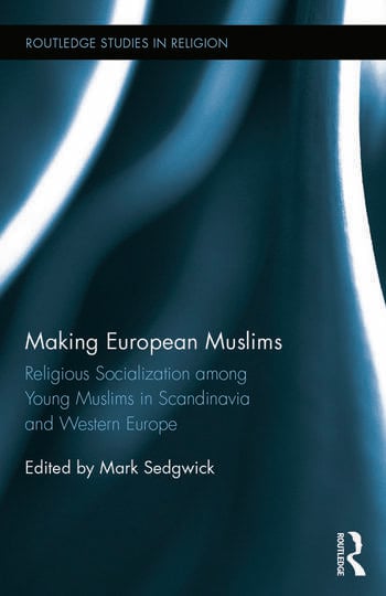 MAKING EUROPEAN MUSLIMS